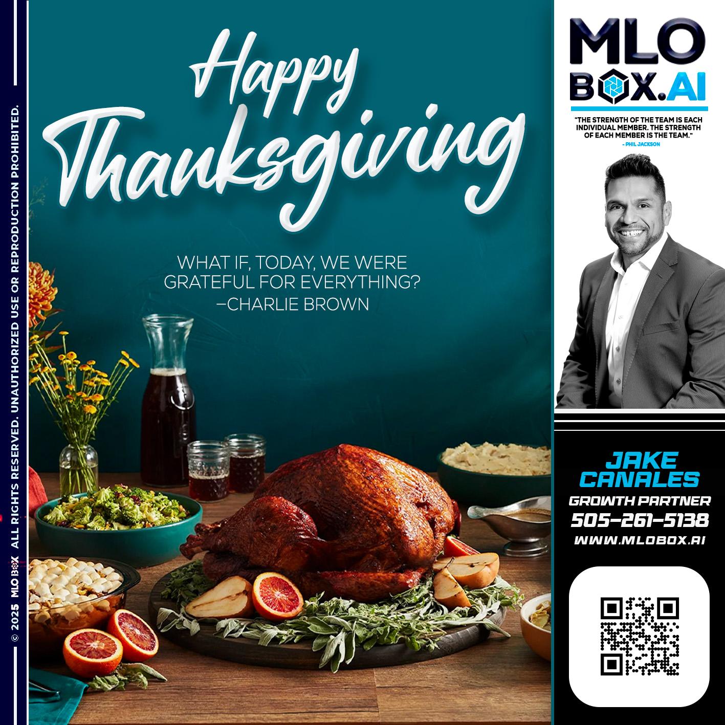 HAPPY THANKSGIVING - Jake Canales -Senior Loan Originator