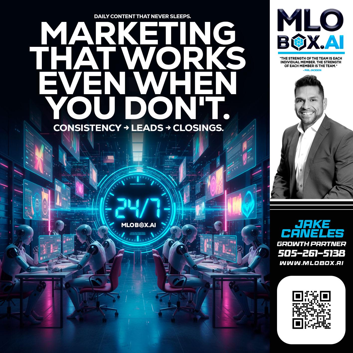 MARKETING THAT WORKS - Jake Canales -Senior Loan Originator