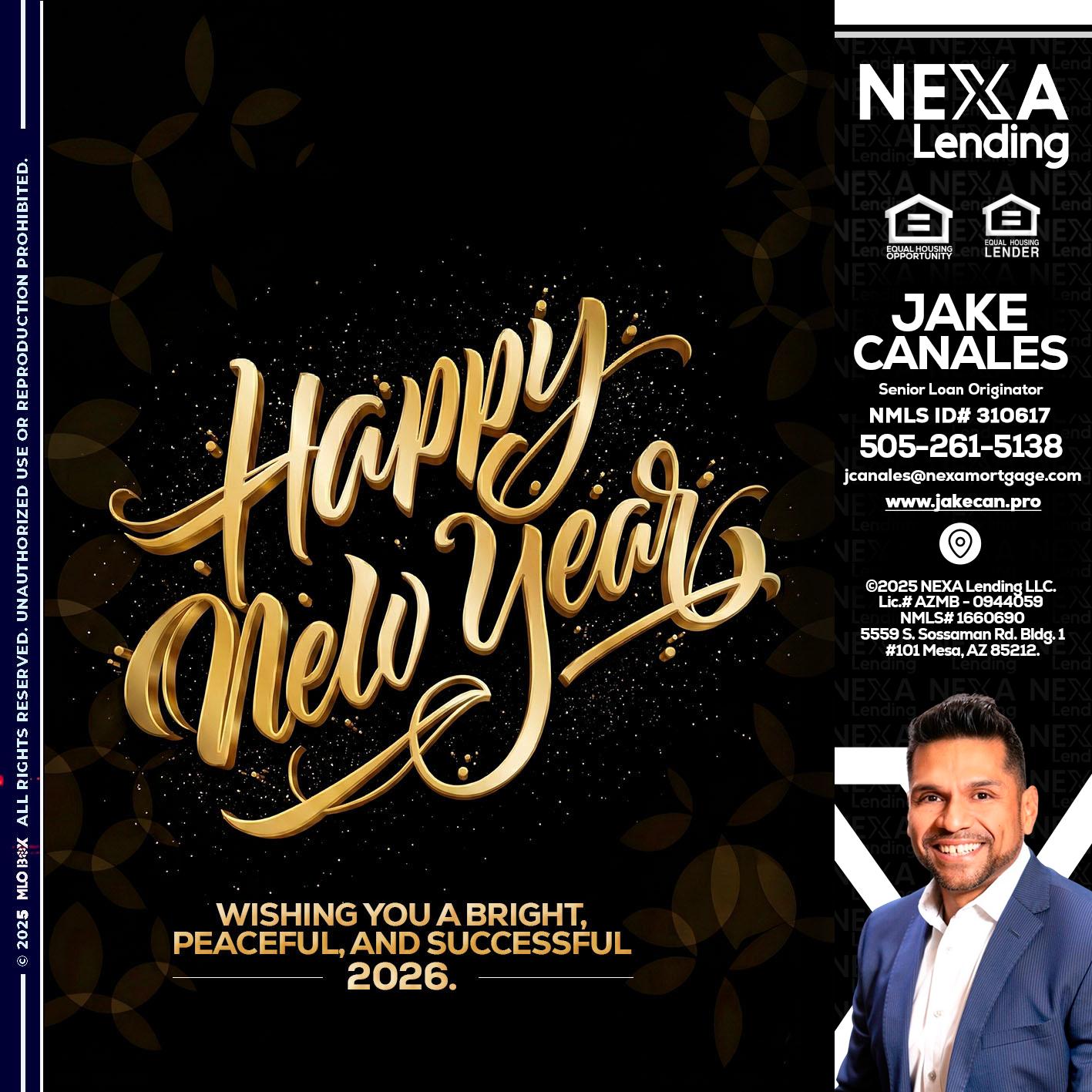 HAPPY NEW YEAR - Jake Canales -Senior Loan Originator