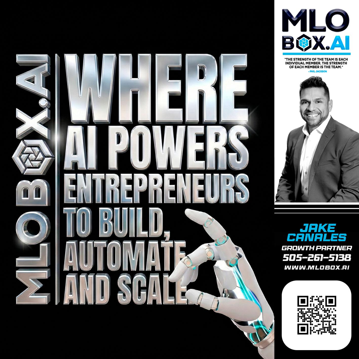 WHERE AI POWERS - Jake Canales -Senior Loan Originator