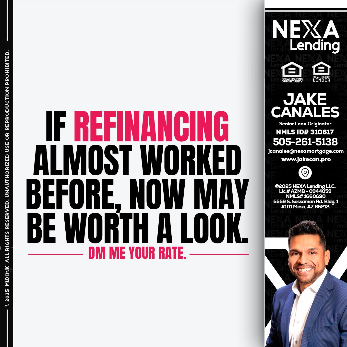 if refinancing - Jake Canales -Senior Loan Originator