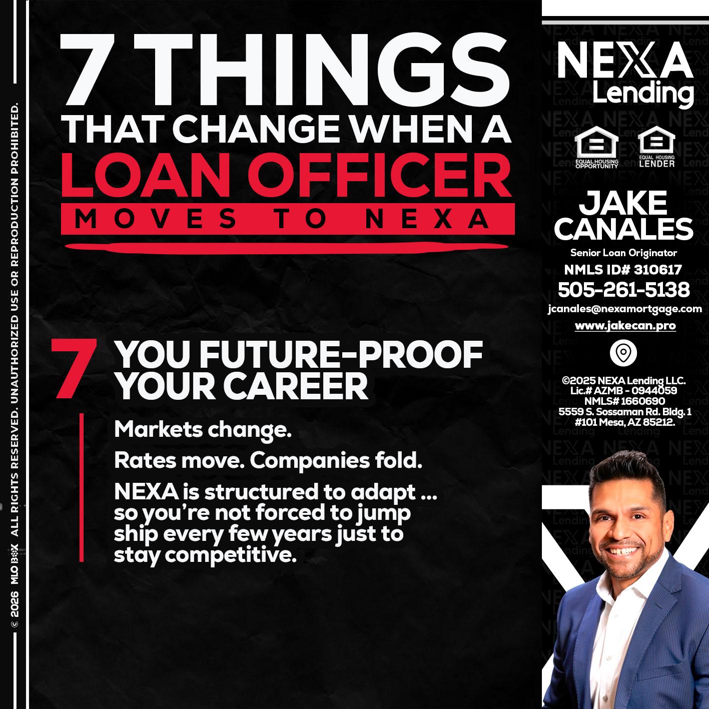 7 THINGS (7) - Jake Canales -Senior Loan Originator