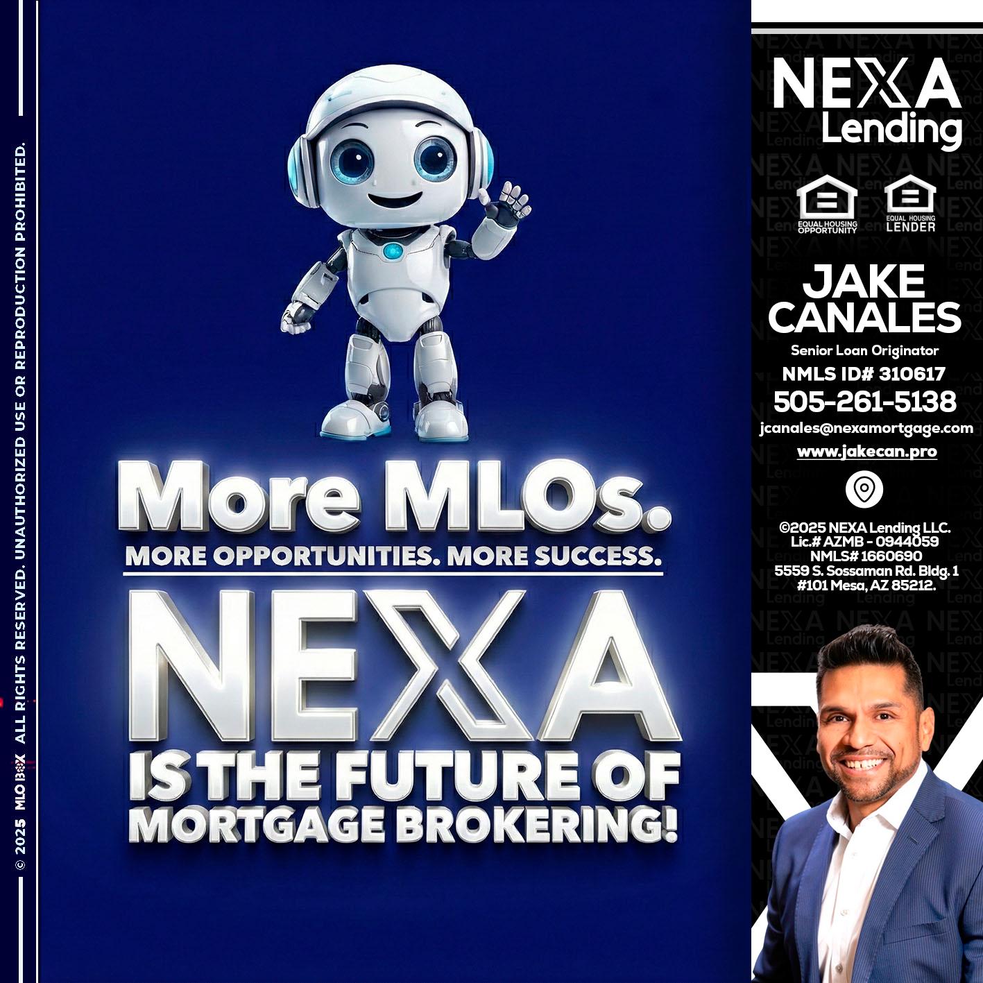 MORE MLOs - Jake Canales -Senior Loan Originator