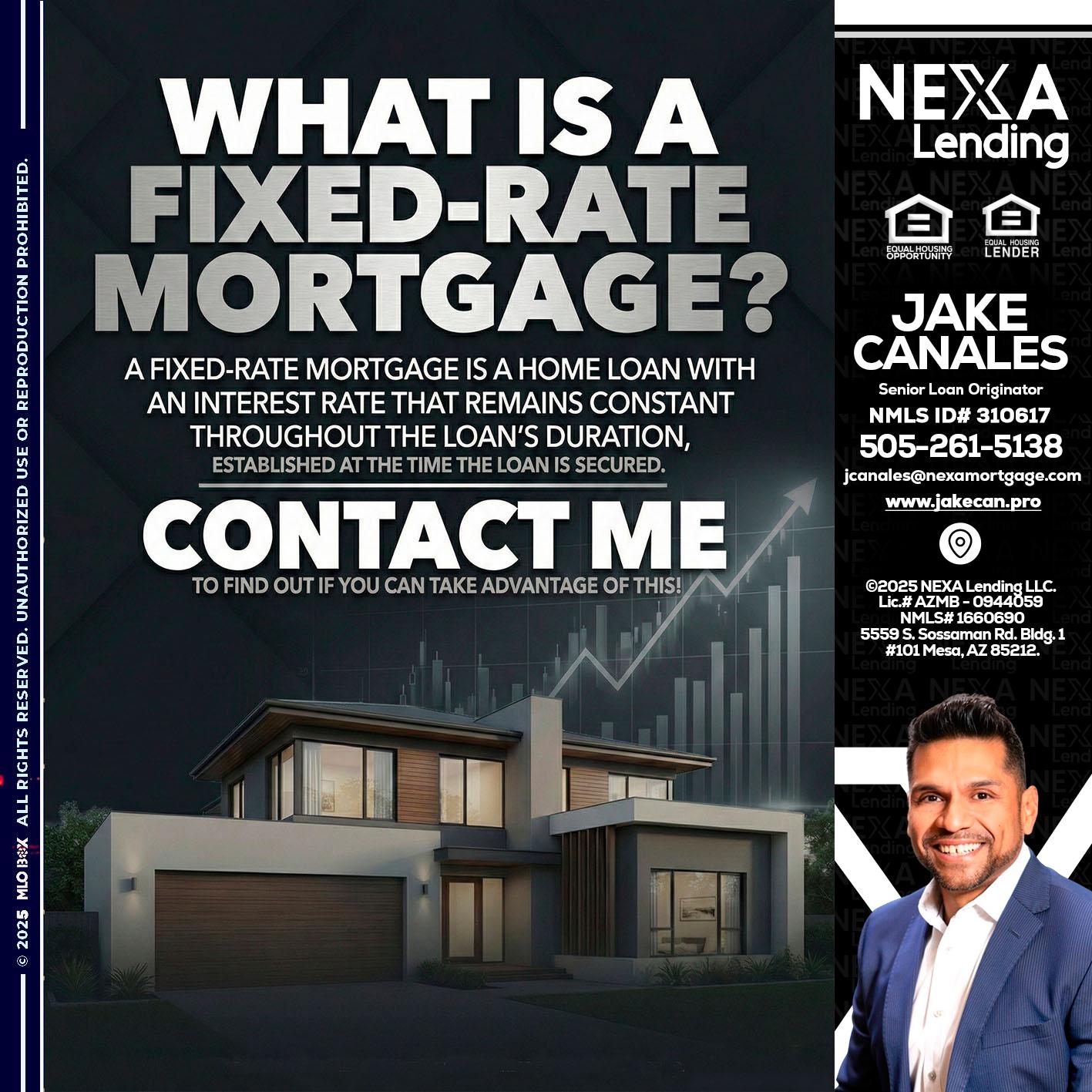 WHAT IS A - Jake Canales -Senior Loan Originator