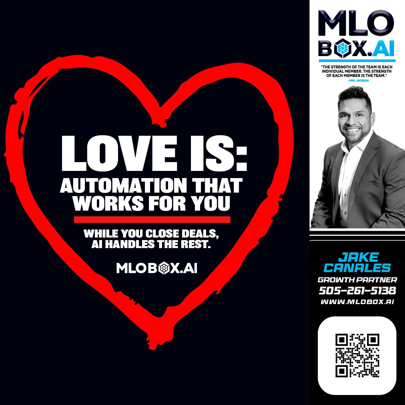 love is - Jake Canales -Senior Loan Originator