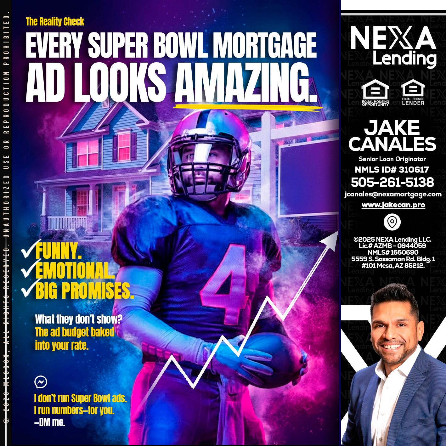 every Super Bowl - Jake Canales -Senior Loan Originator