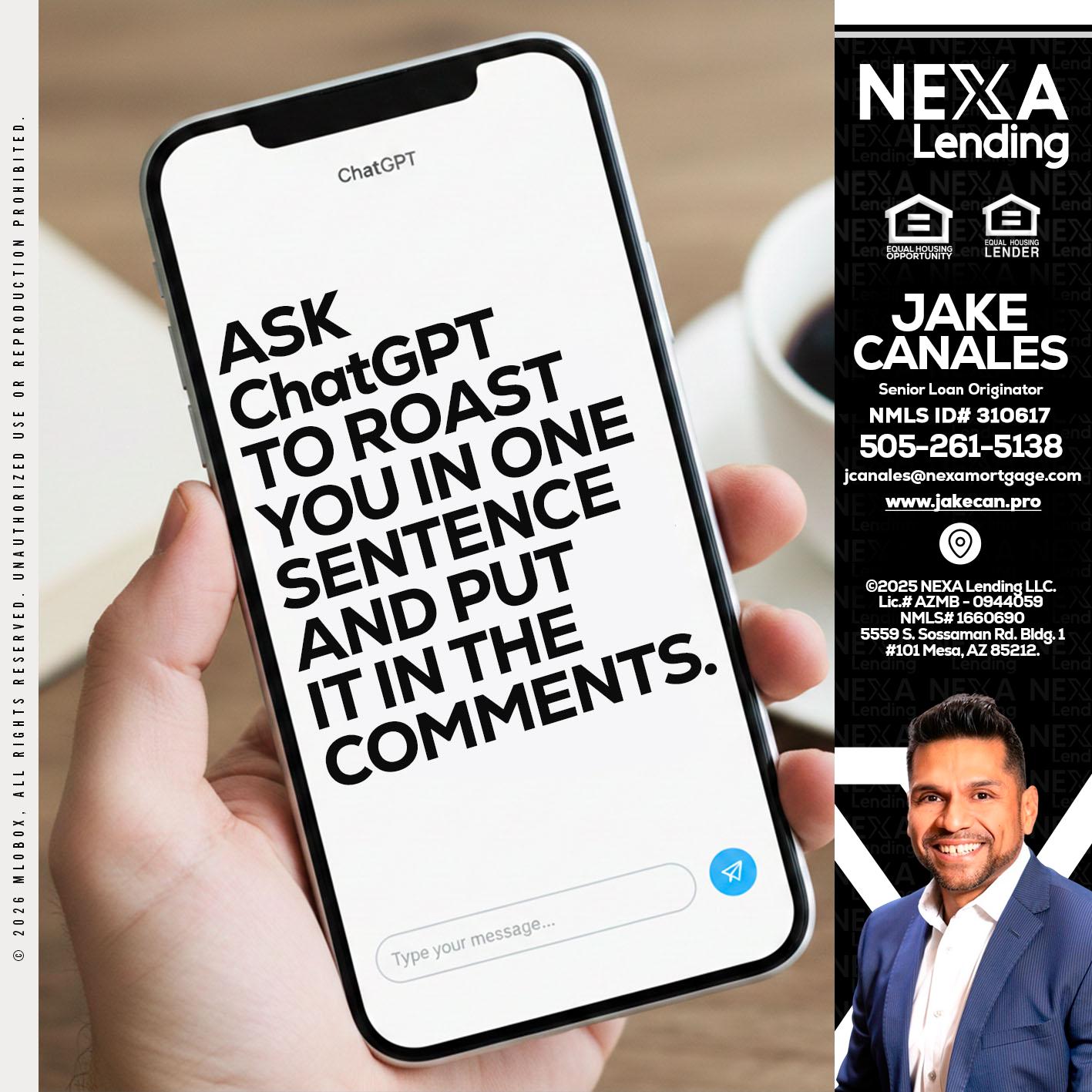 ask chatgpt - Jake Canales -Senior Loan Originator