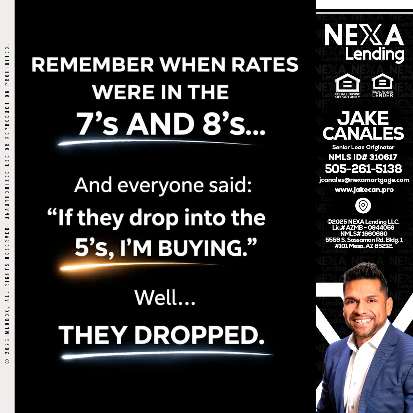 REMEMBER WHEN - Jake Canales -Senior Loan Originator