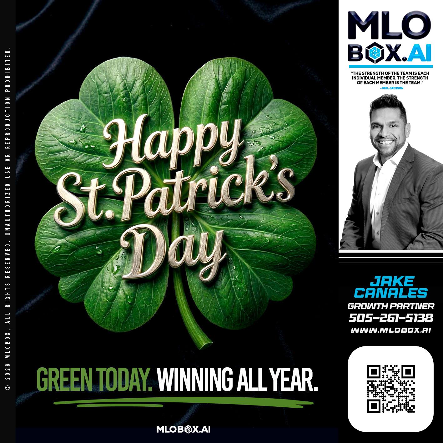 happy st Patricks day - Jake Canales -Senior Loan Originator