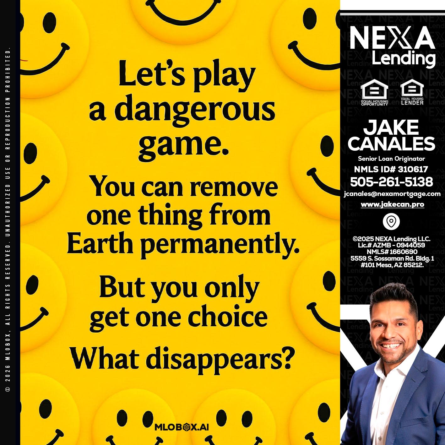 LETS PLAY - Jake Canales -Senior Loan Originator