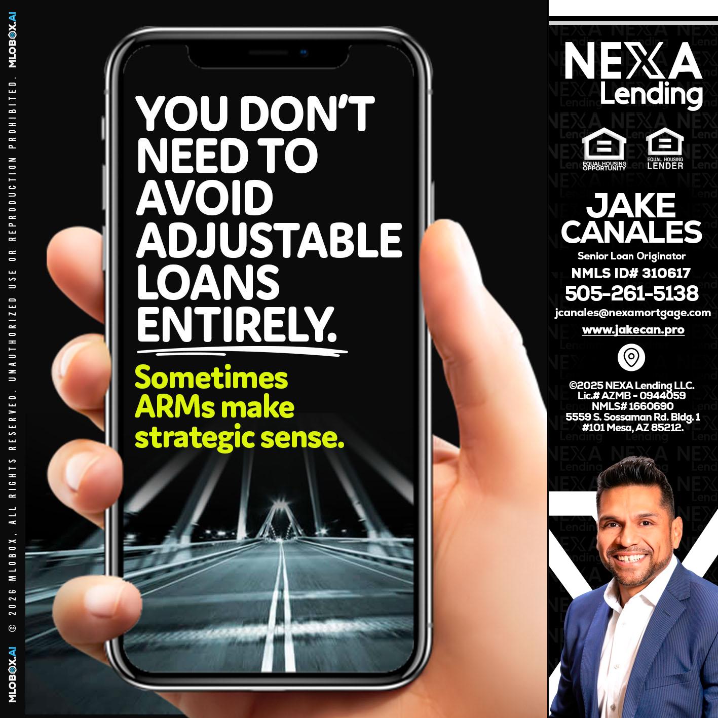 YOU DONT NEED - Jake Canales -Senior Loan Originator