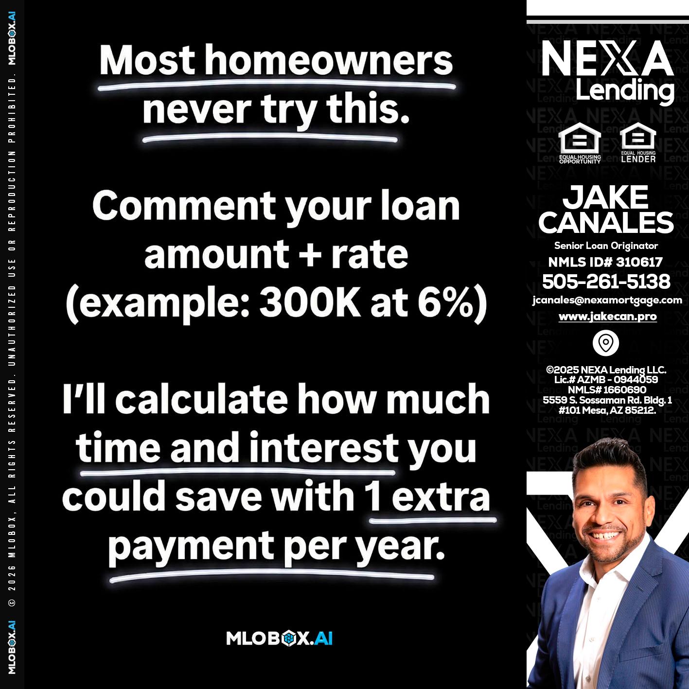 most owners - Jake Canales -Senior Loan Originator