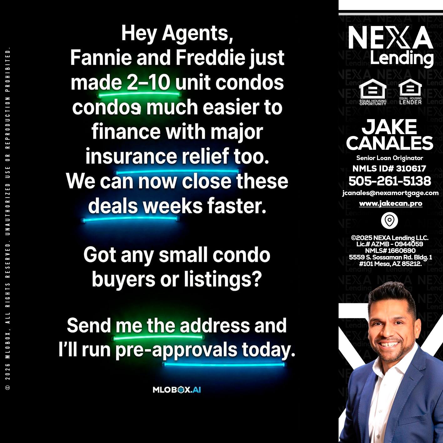 HEY AGENTS - Jake Canales -Senior Loan Originator