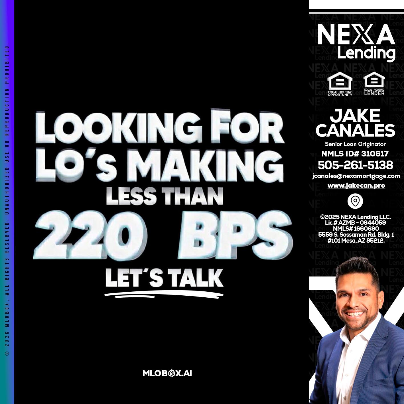 LOOKING FOR - Jake Canales -Senior Loan Originator