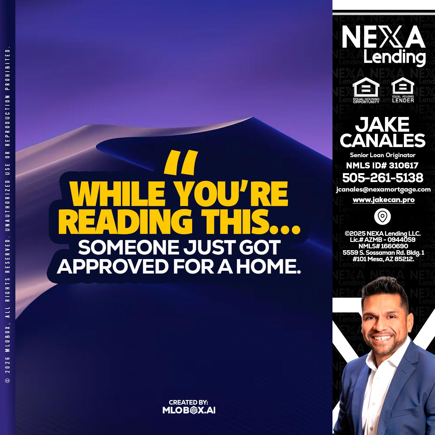 WHILE YOU - Jake Canales -Senior Loan Originator