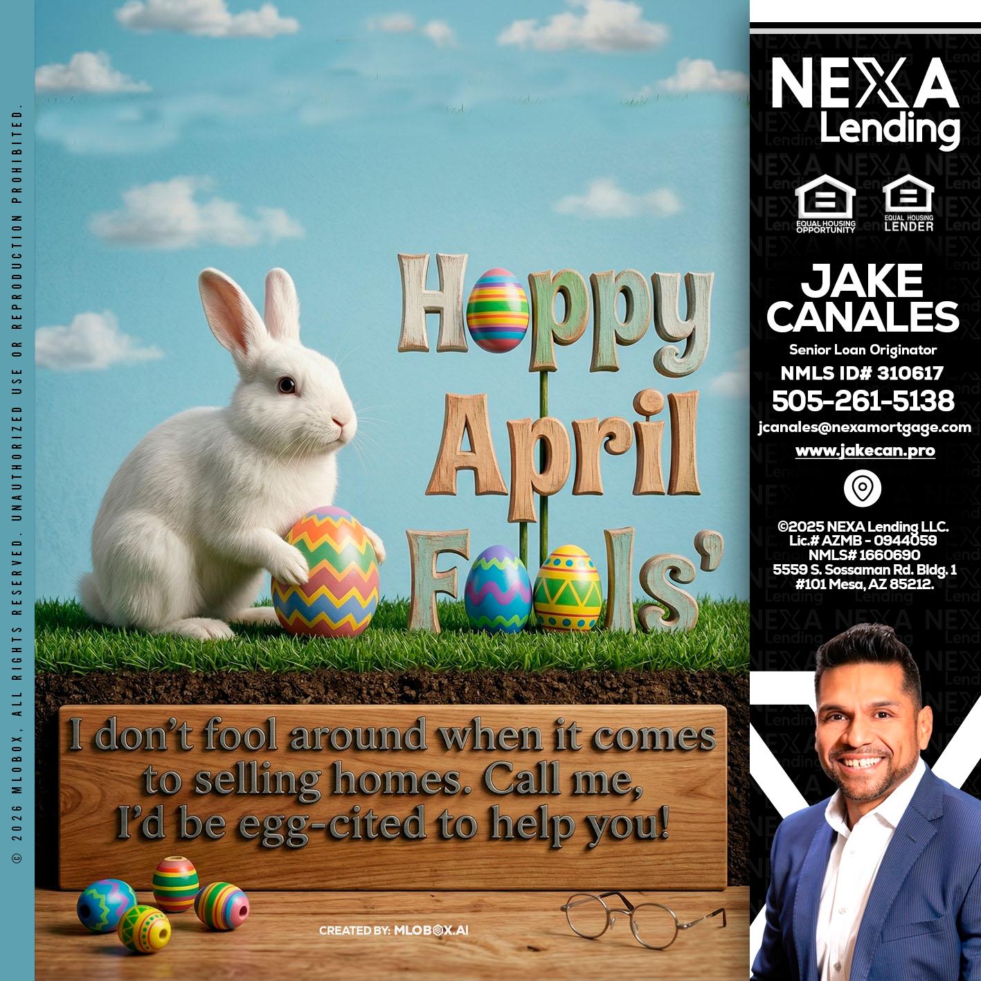 happy april fools - Jake Canales -Senior Loan Originator