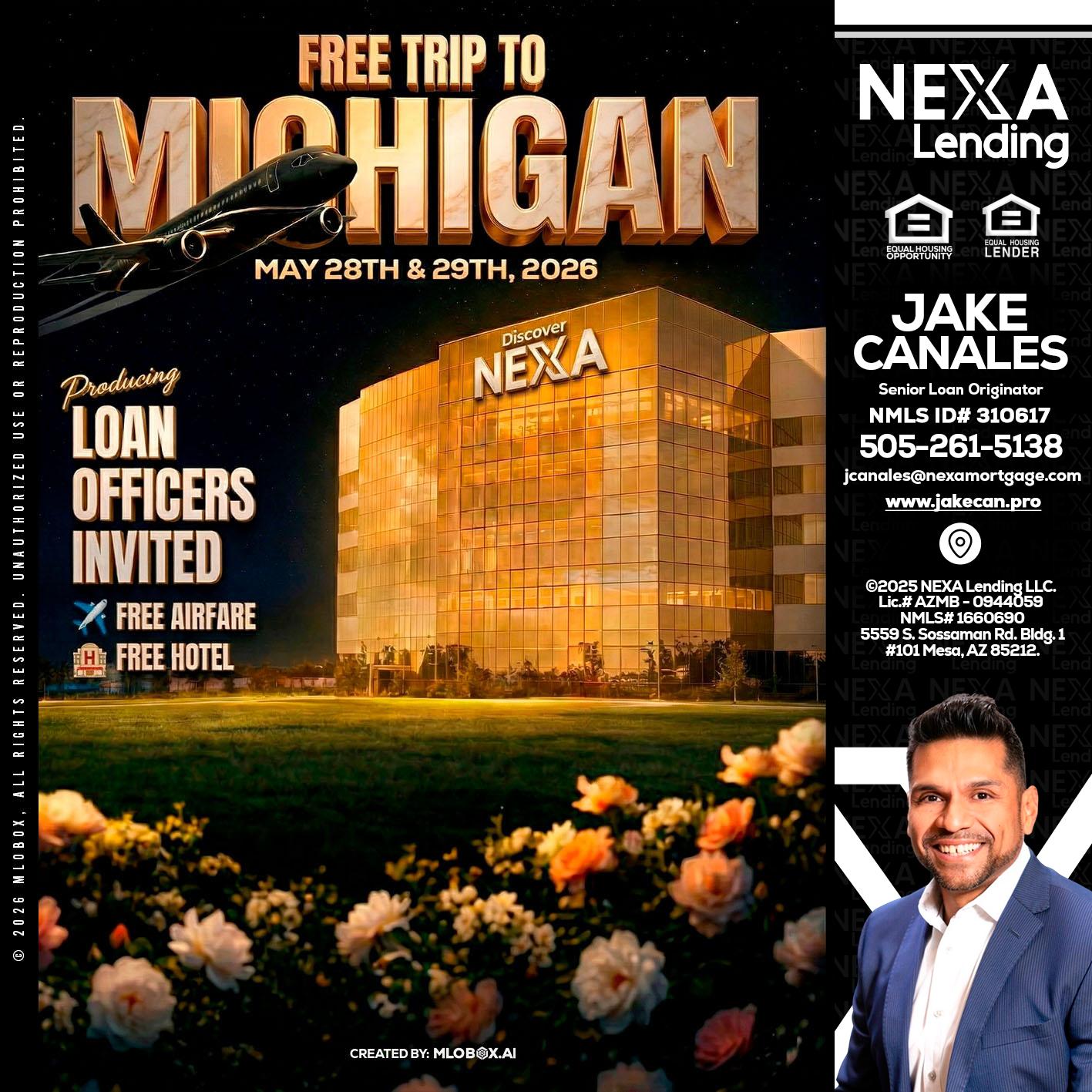 FREE TRIP TO MICHIGAN - Jake Canales -Senior Loan Originator