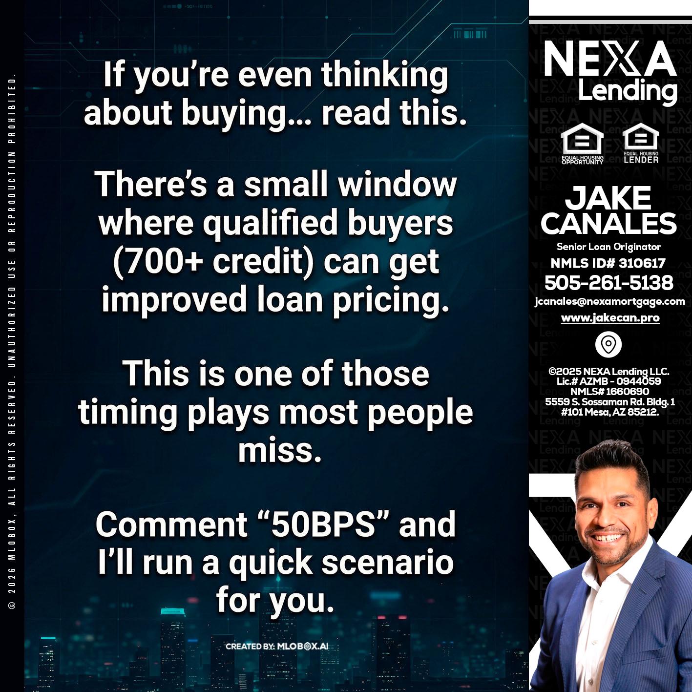 IF YOU EVER - Jake Canales -Senior Loan Originator