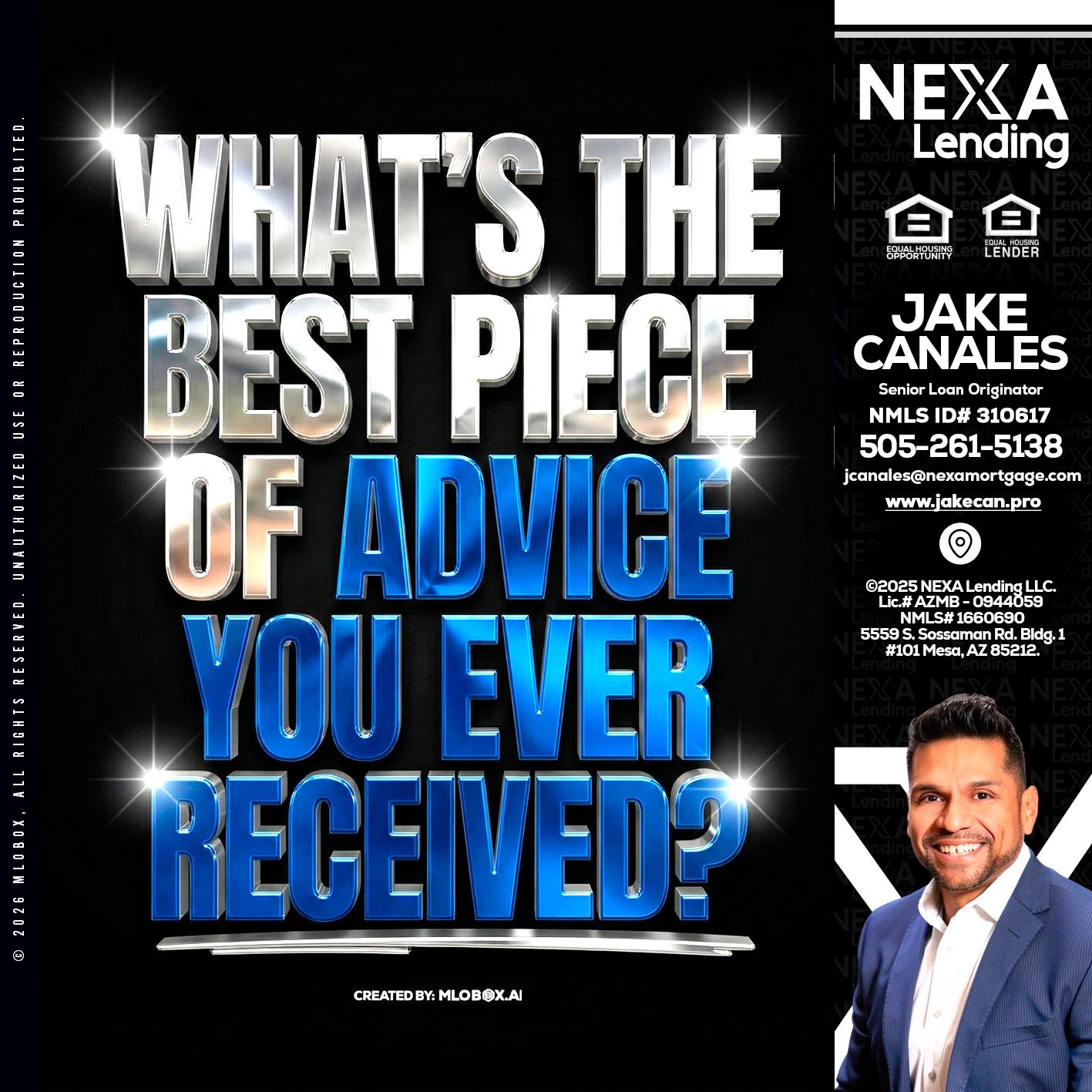WHATS THE BEST - Jake Canales -Senior Loan Originator