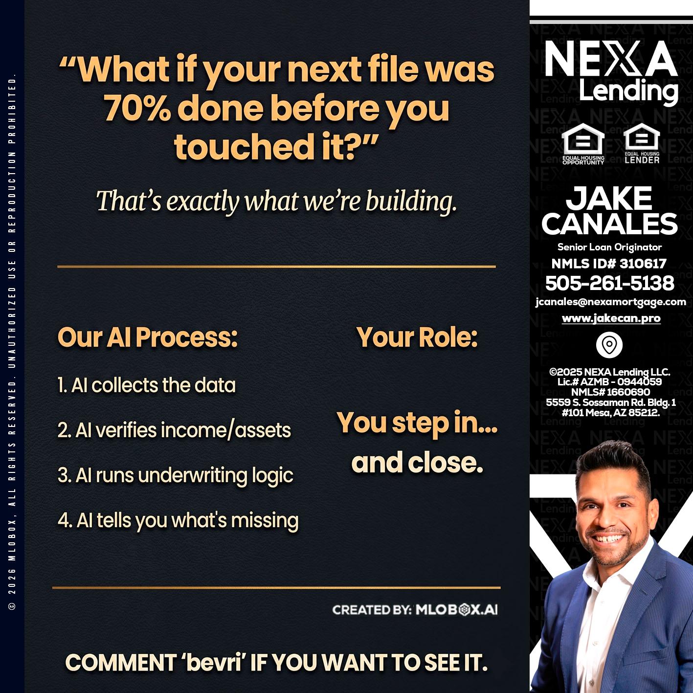WHAT IF YOUR - Jake Canales -Senior Loan Originator