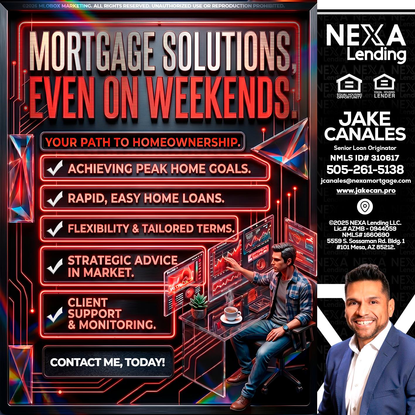WEEKEND SOLUTIONS - Jake Canales -Senior Loan Originator