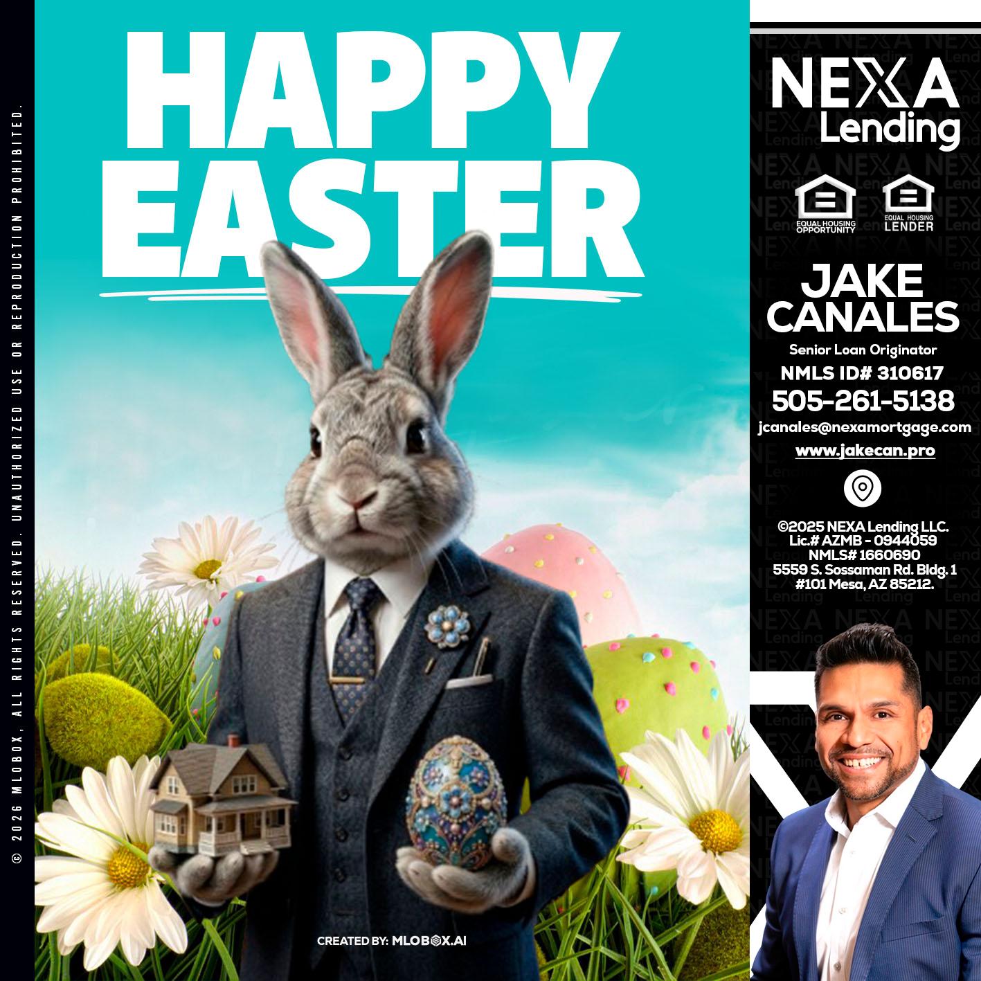 HAPPY EASTER - Jake Canales -Senior Loan Originator