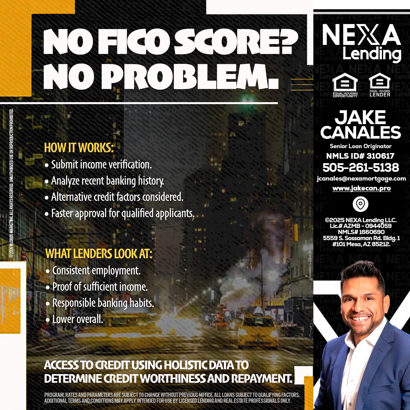 NO FICO SCORE? - Jake Canales -Senior Loan Originator