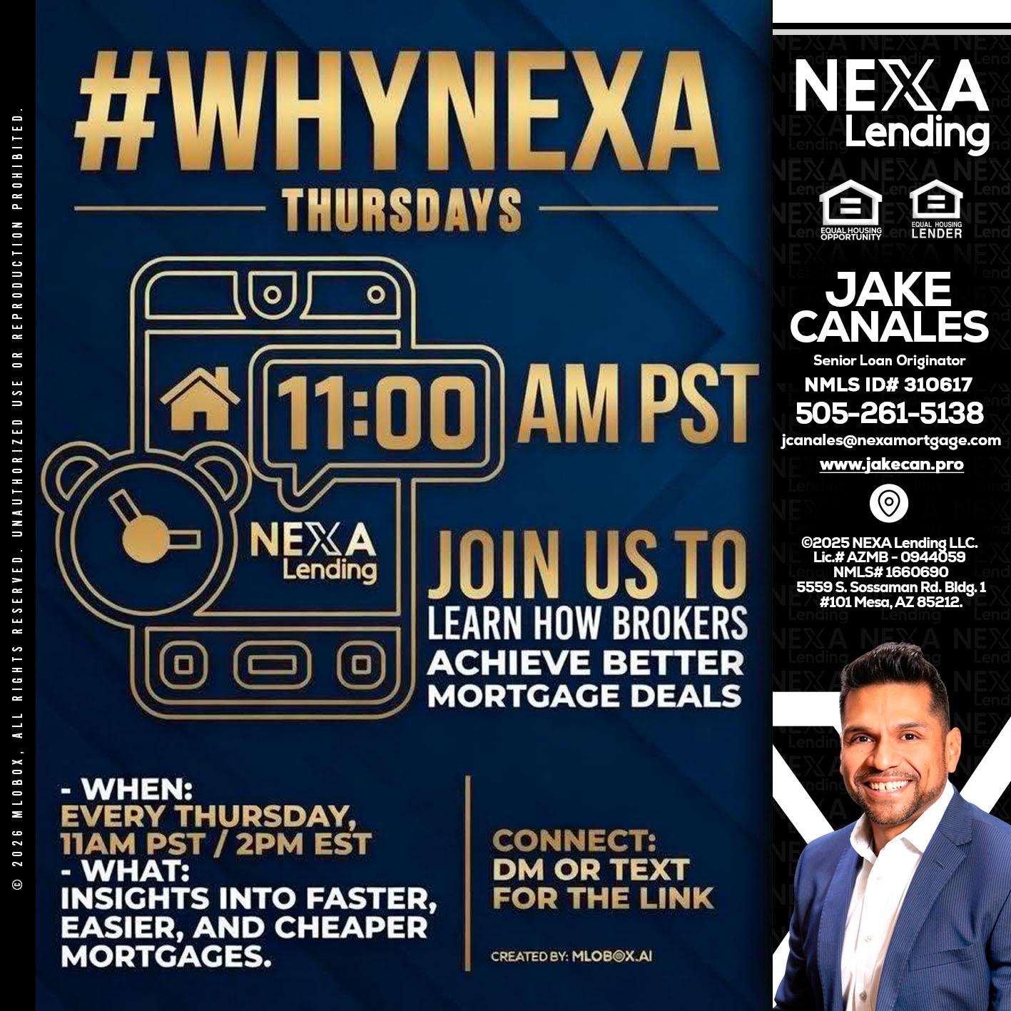 WHY NEXA THURDAYS - Jake Canales -Senior Loan Originator