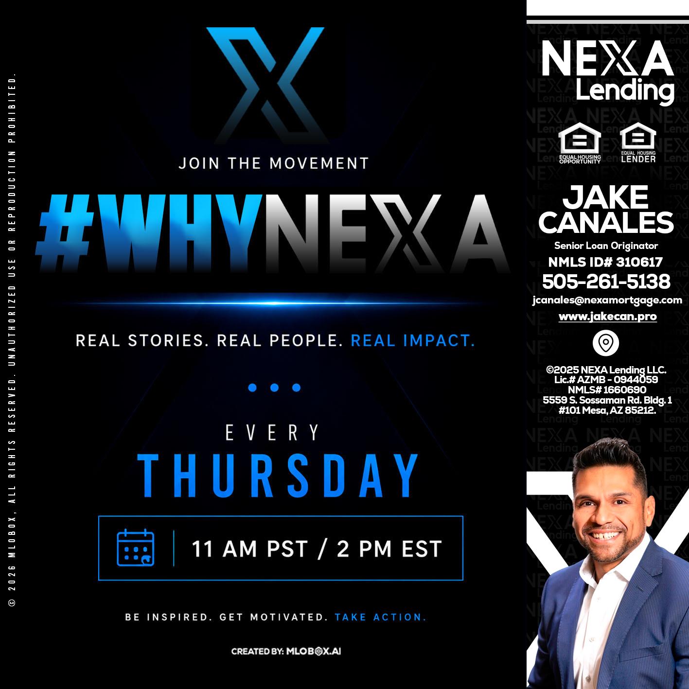 why NEXA - Jake Canales -Senior Loan Originator