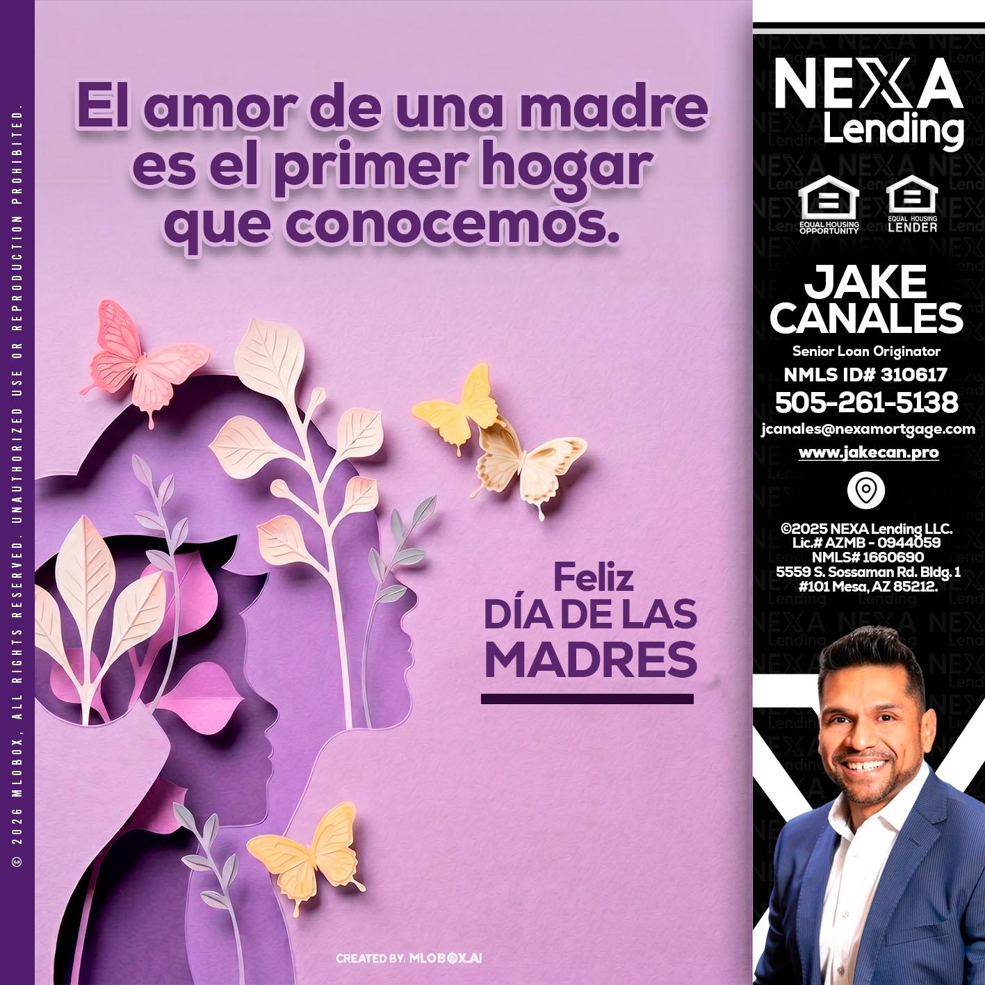 el amor de una madre - Jake Canales -Senior Loan Originator