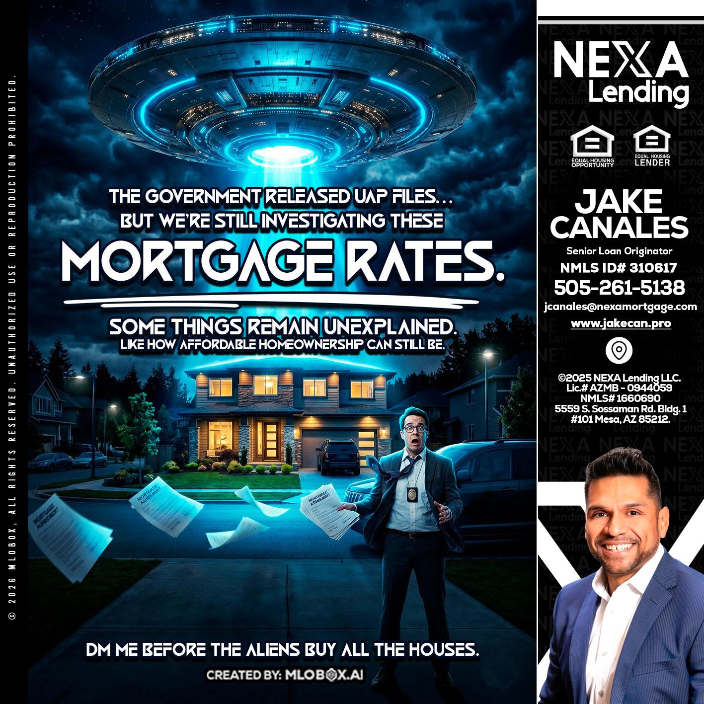 MORTGAGE RATES - Jake Canales -Senior Loan Originator