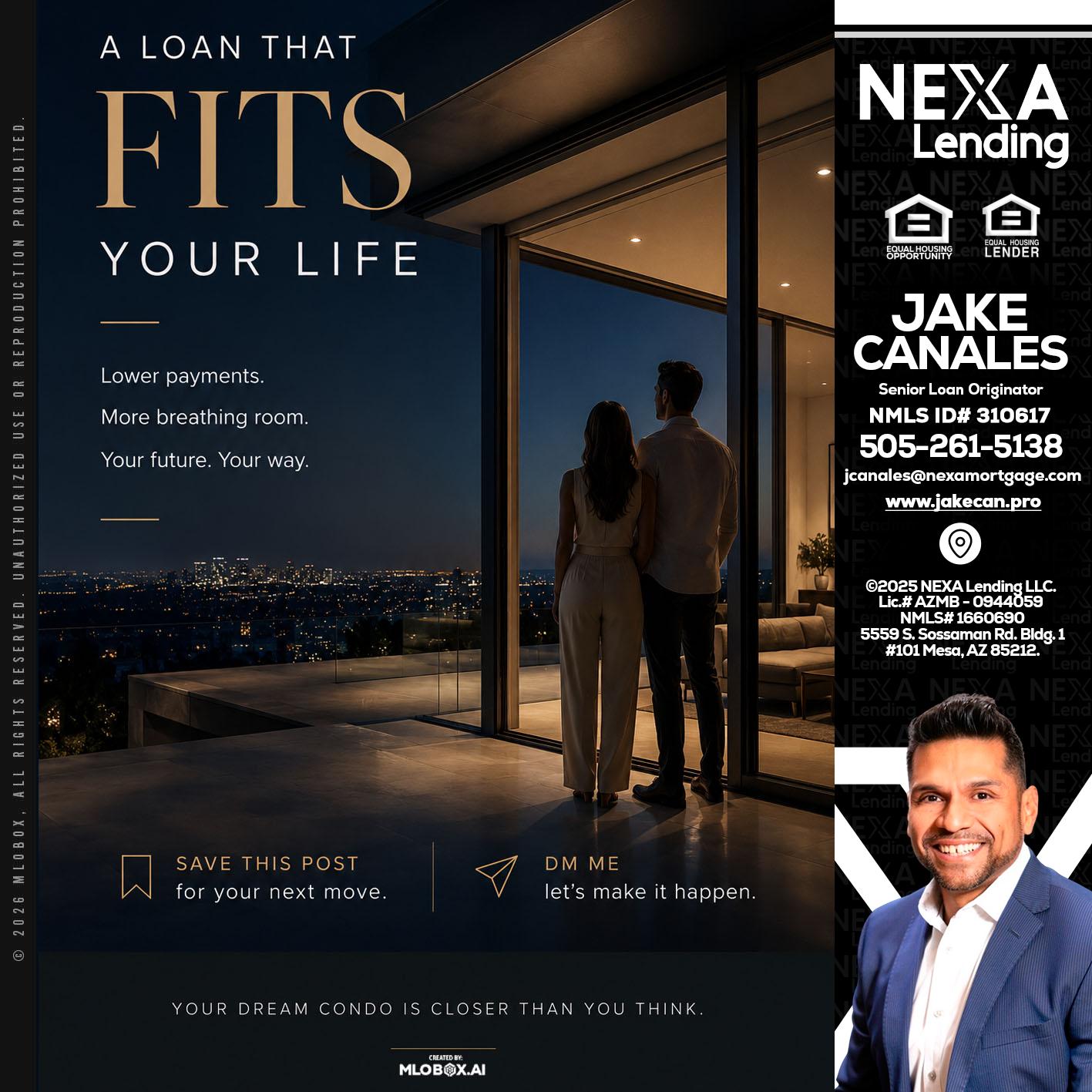 LOANS THAT FIT - Jake Canales -Senior Loan Originator