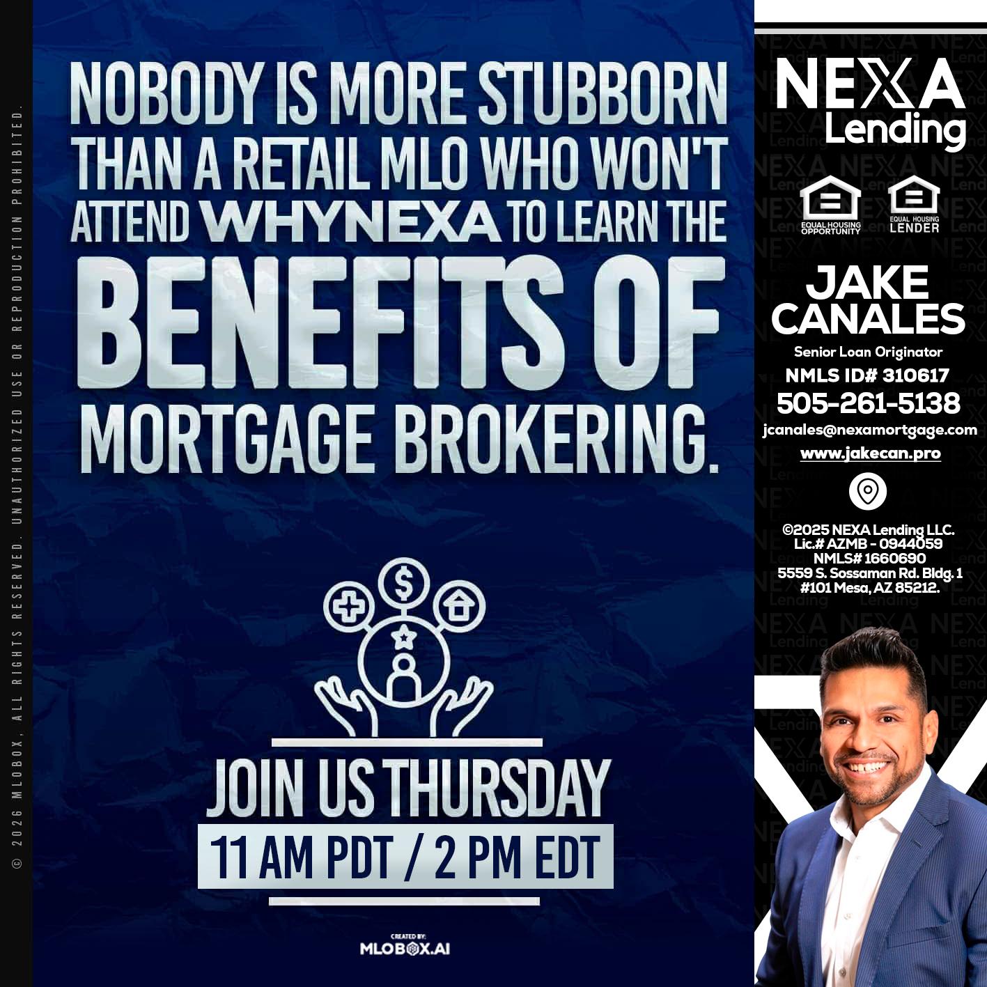 WHY NEXA - Jake Canales -Senior Loan Originator