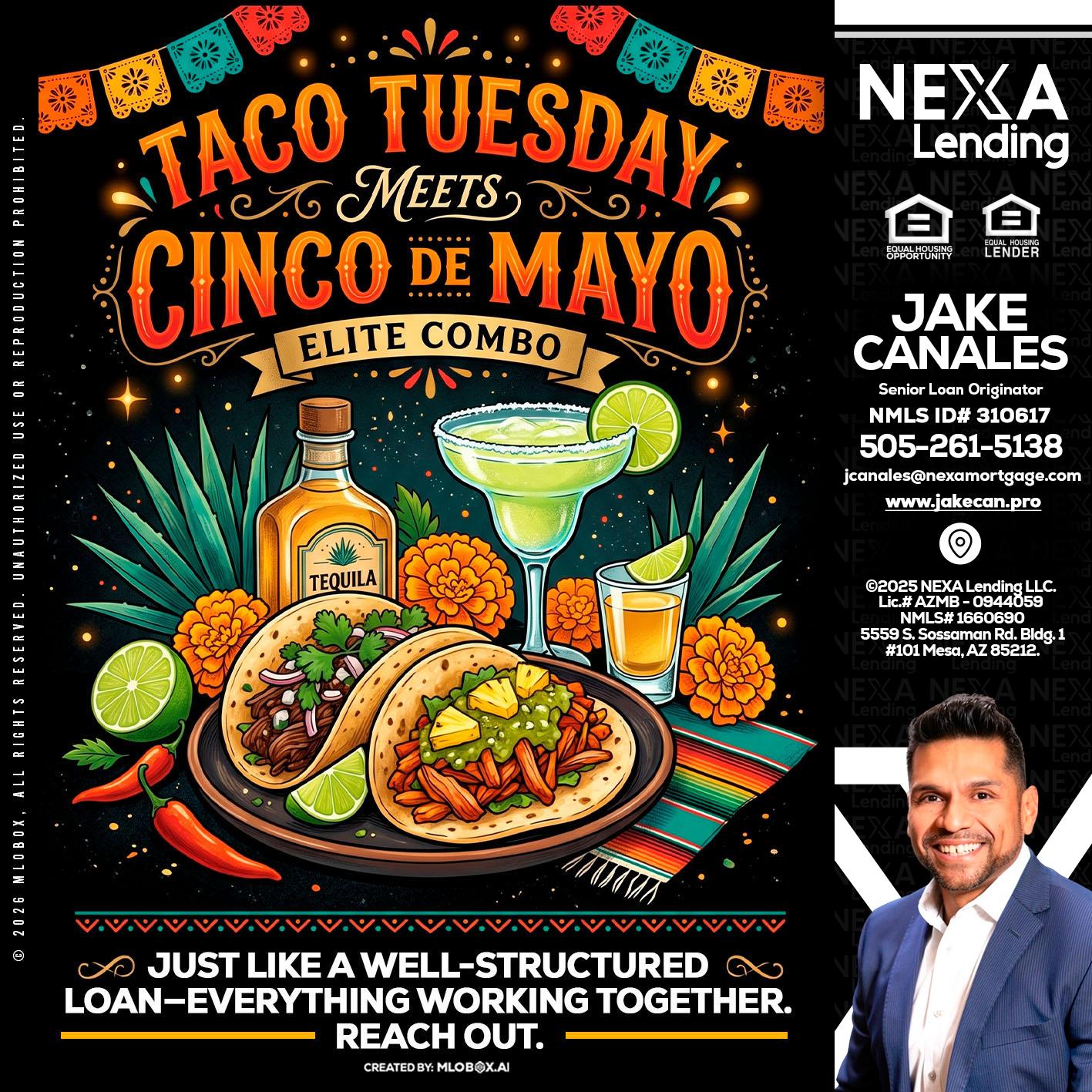TACO TUESDAY - Jake Canales -Senior Loan Originator