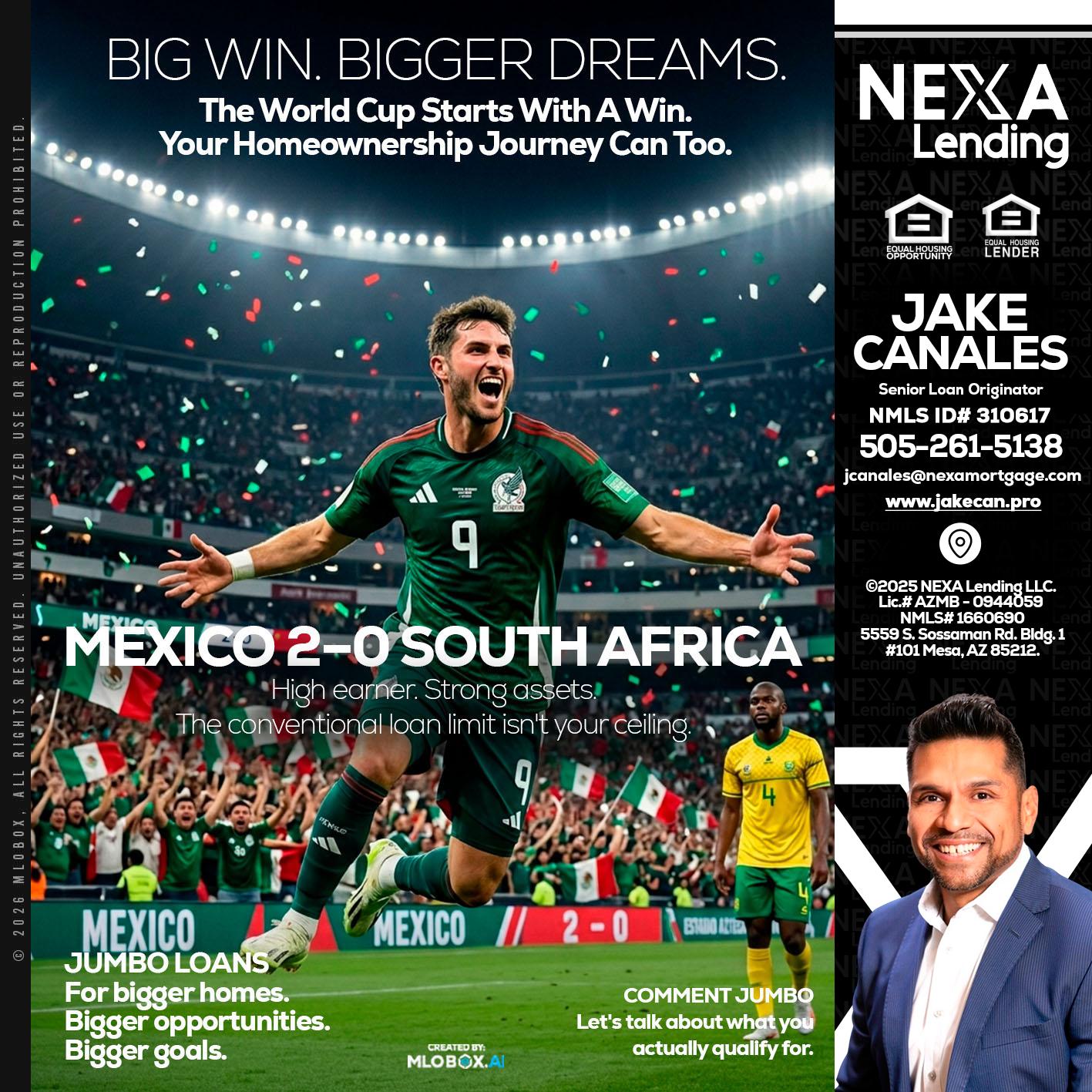 MEXICO 2-0 SOUTH AFRICA - Jake Canales -Senior Loan Originator