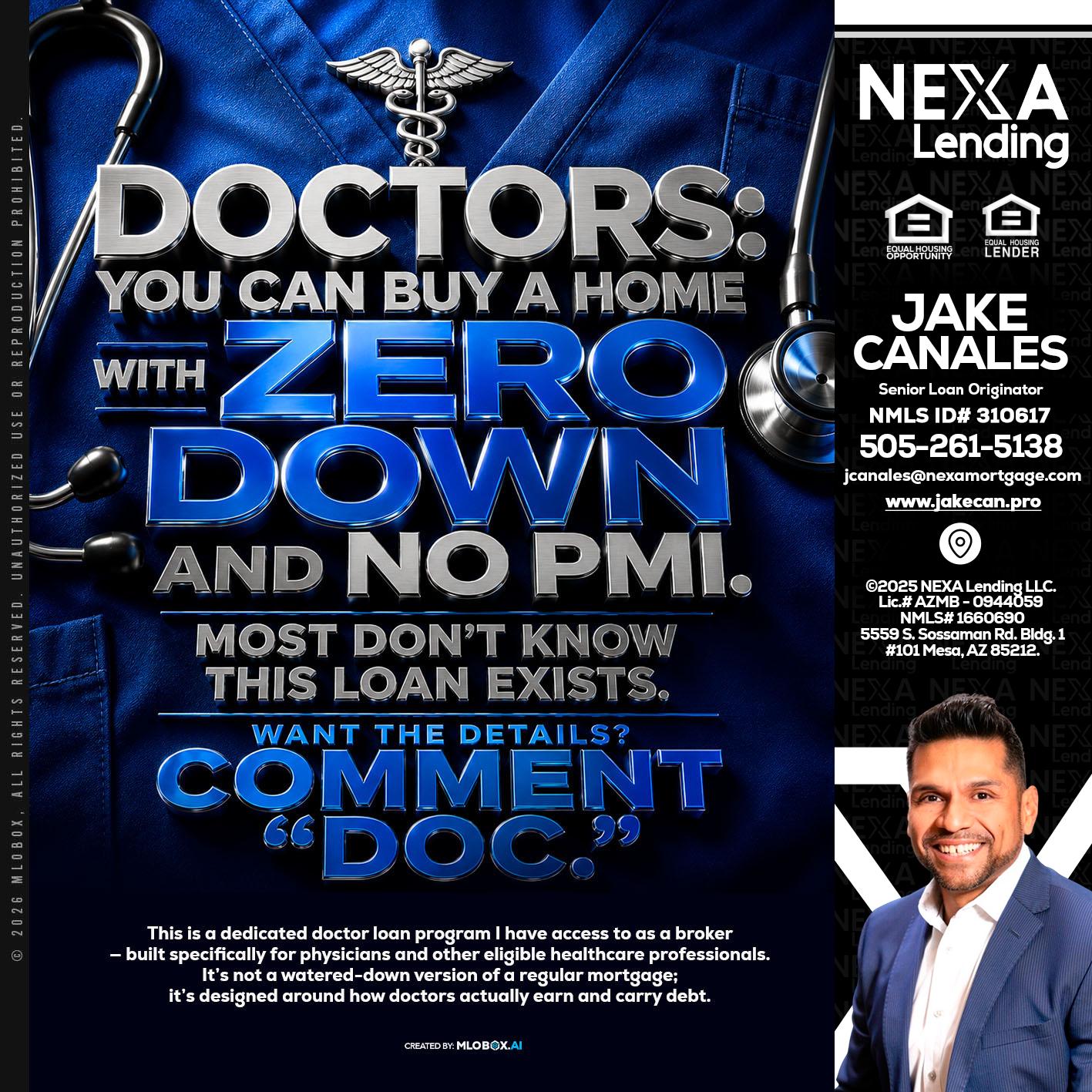 DOCTORS YOU CAN BUY - Jake Canales -Senior Loan Originator