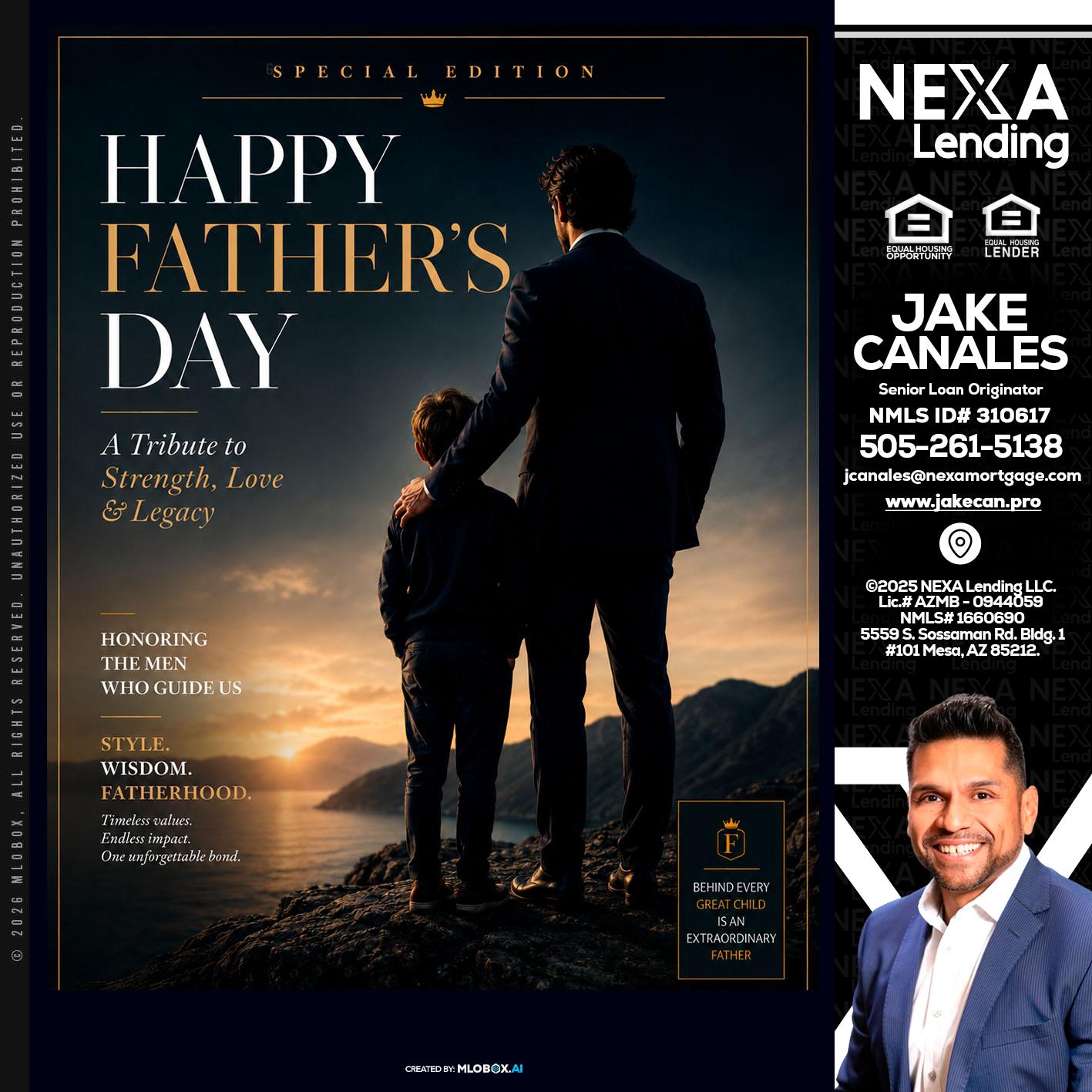 HAPPY FATHERS DAY - Jake Canales -Senior Loan Originator