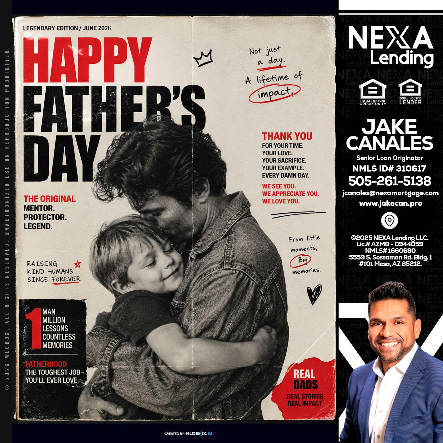 HAPPY FATHERS DAY - Jake Canales -Senior Loan Originator