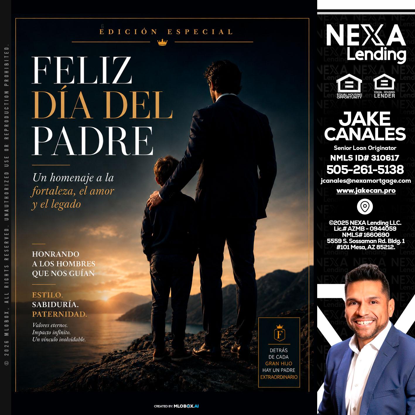 feliz dia del padre - Jake Canales -Senior Loan Originator