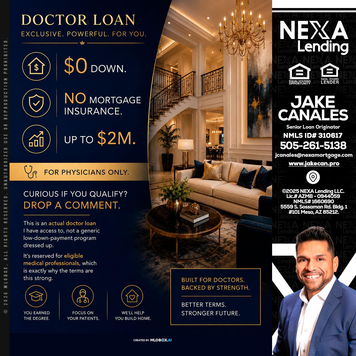 DOCTOR LOANS - Jake Canales -Senior Loan Originator