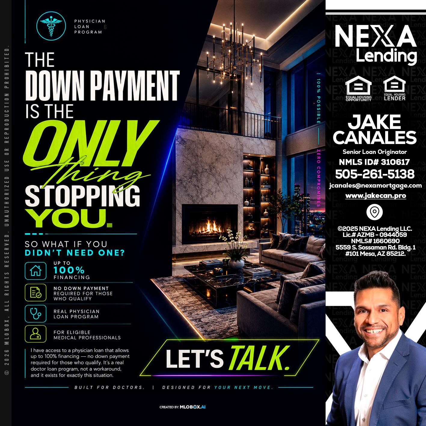 THE DOWN PAYMENT - Jake Canales -Senior Loan Originator