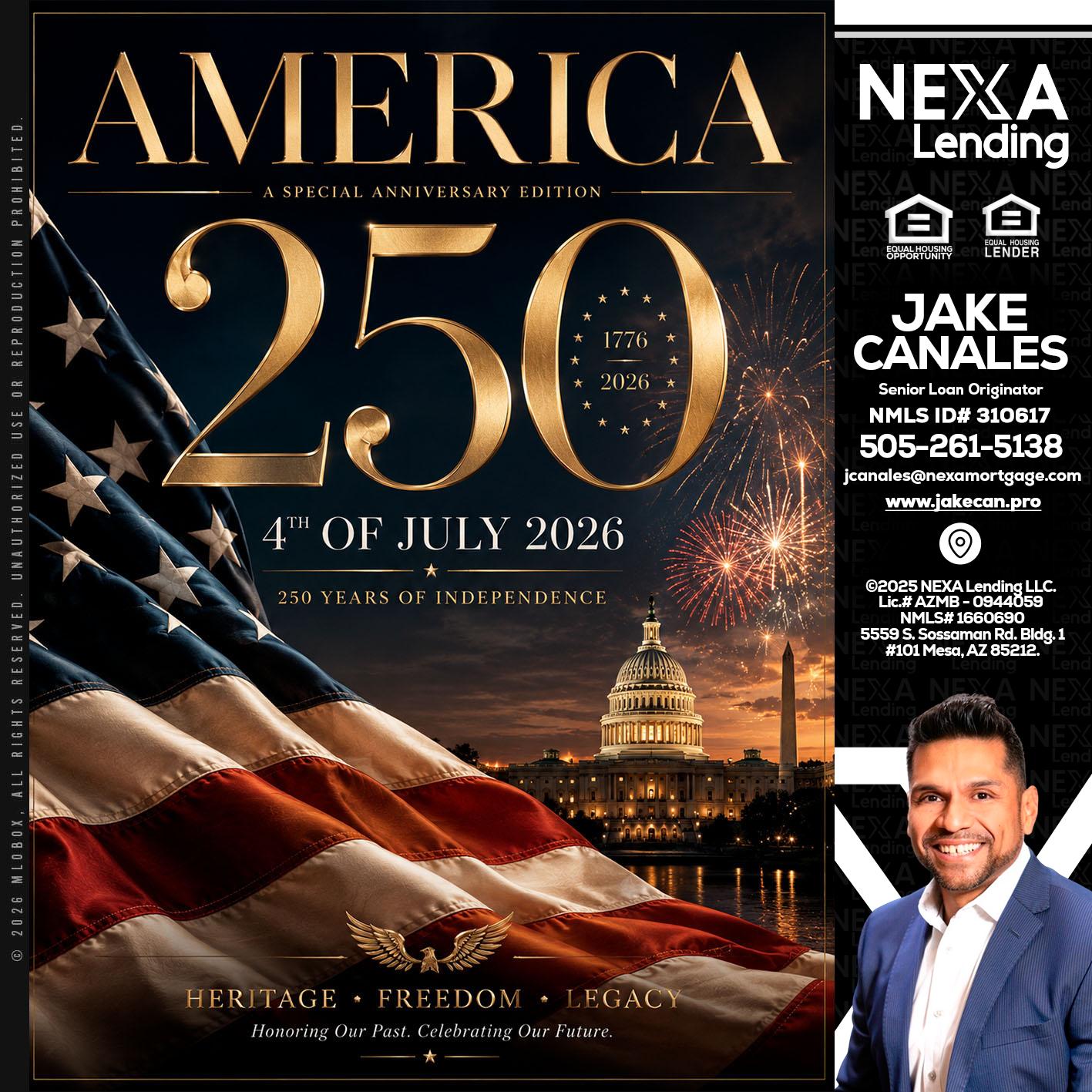 AMERICA 250 TH - Jake Canales -Senior Loan Originator