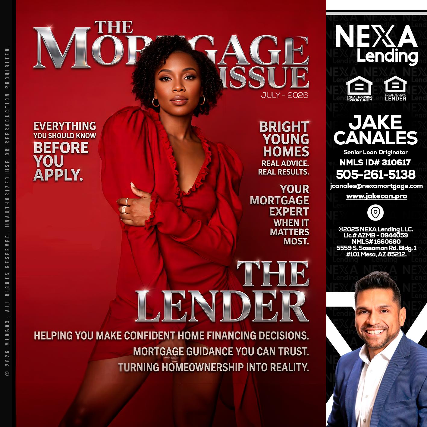 THE MORTGAGE ISSUE JULY - Jake Canales -Senior Loan Originator