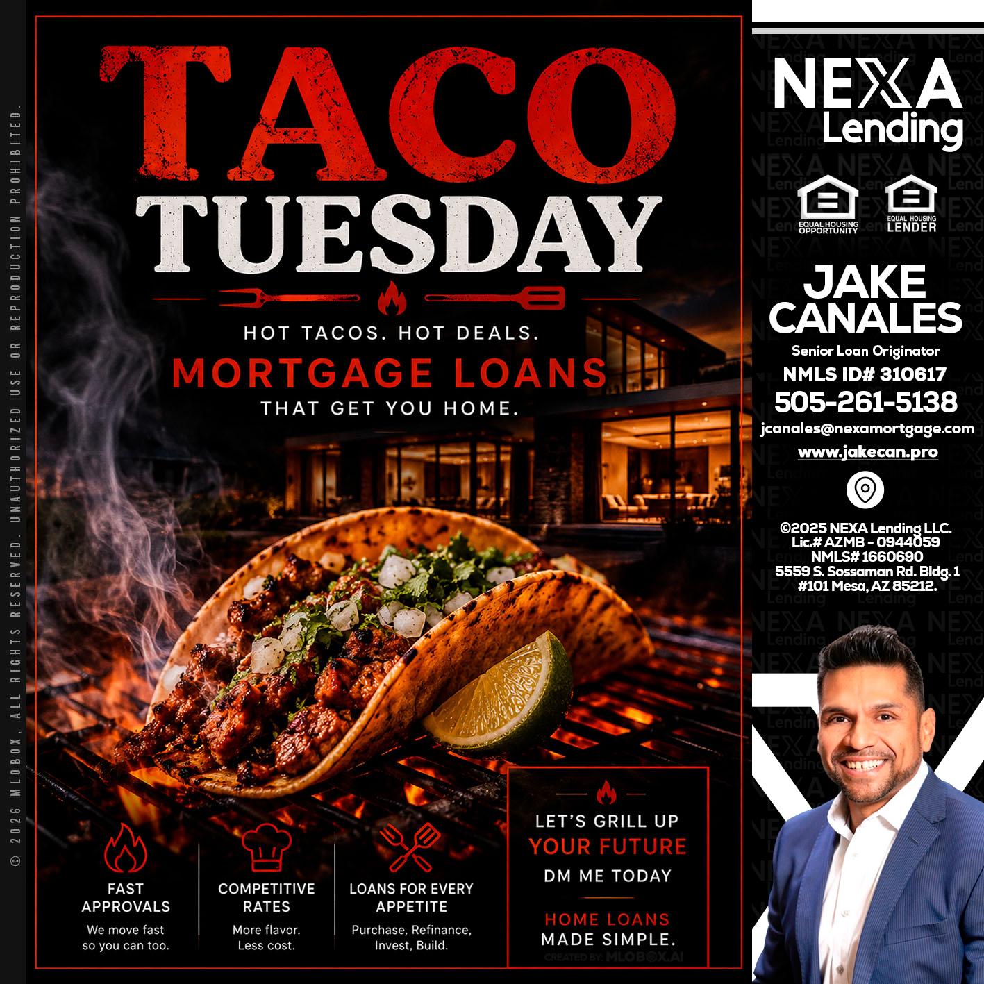 TACO TUESDAY - Jake Canales -Senior Loan Originator