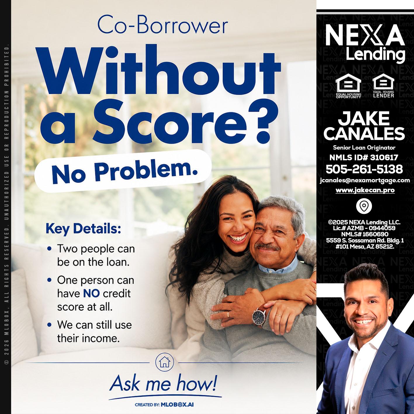 WITHOUT SCORE? - Jake Canales -Senior Loan Originator