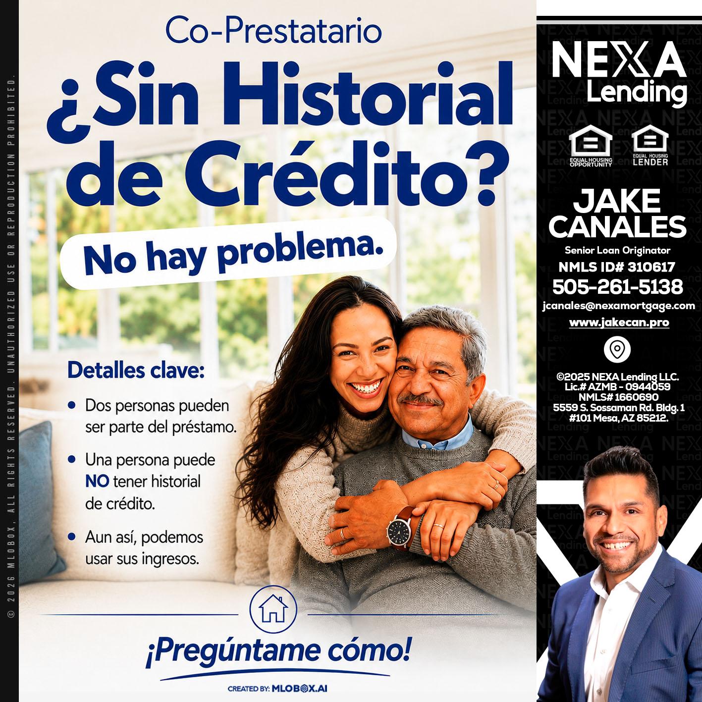 SIN CREDITO? - Jake Canales -Senior Loan Originator