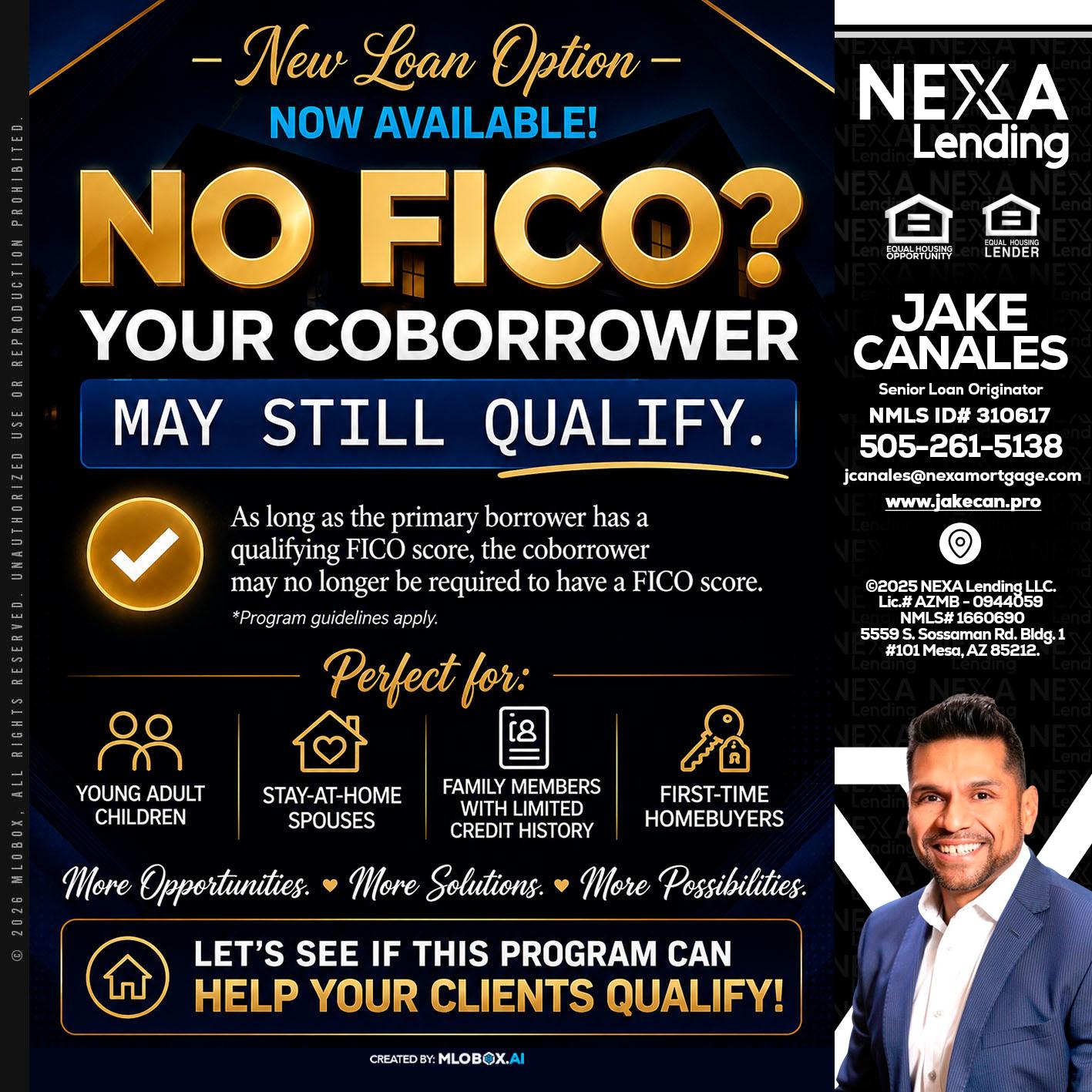 NO FICO - Jake Canales -Senior Loan Originator
