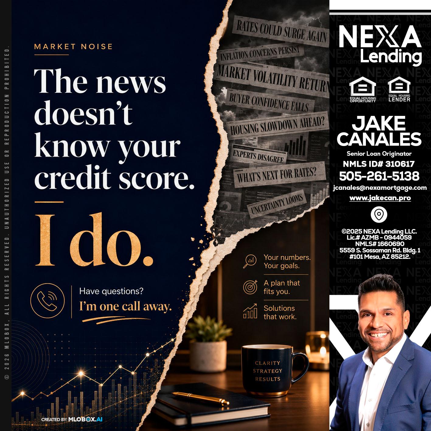 MARKET NOISE - Jake Canales -Senior Loan Originator