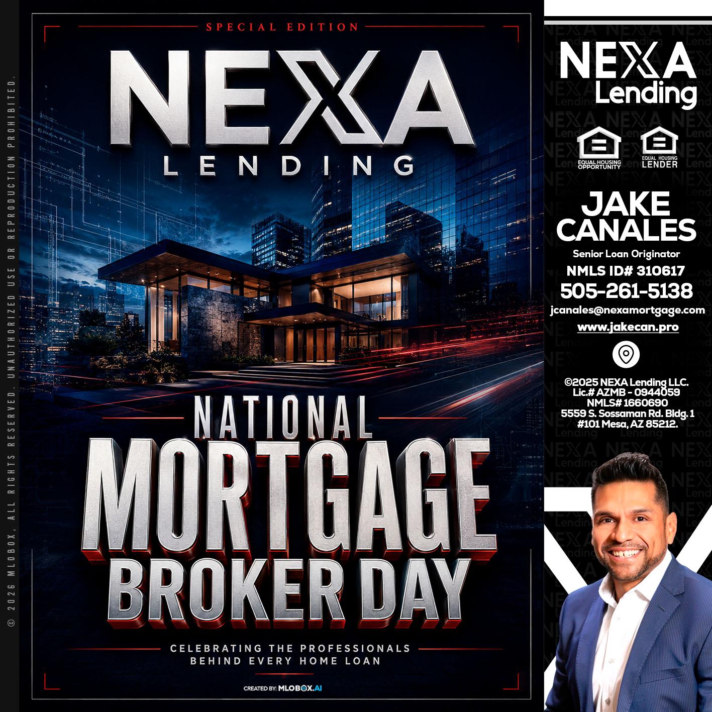 NATIONAL MORTGAGE BROKER DAY - Jake Canales -Senior Loan Originator