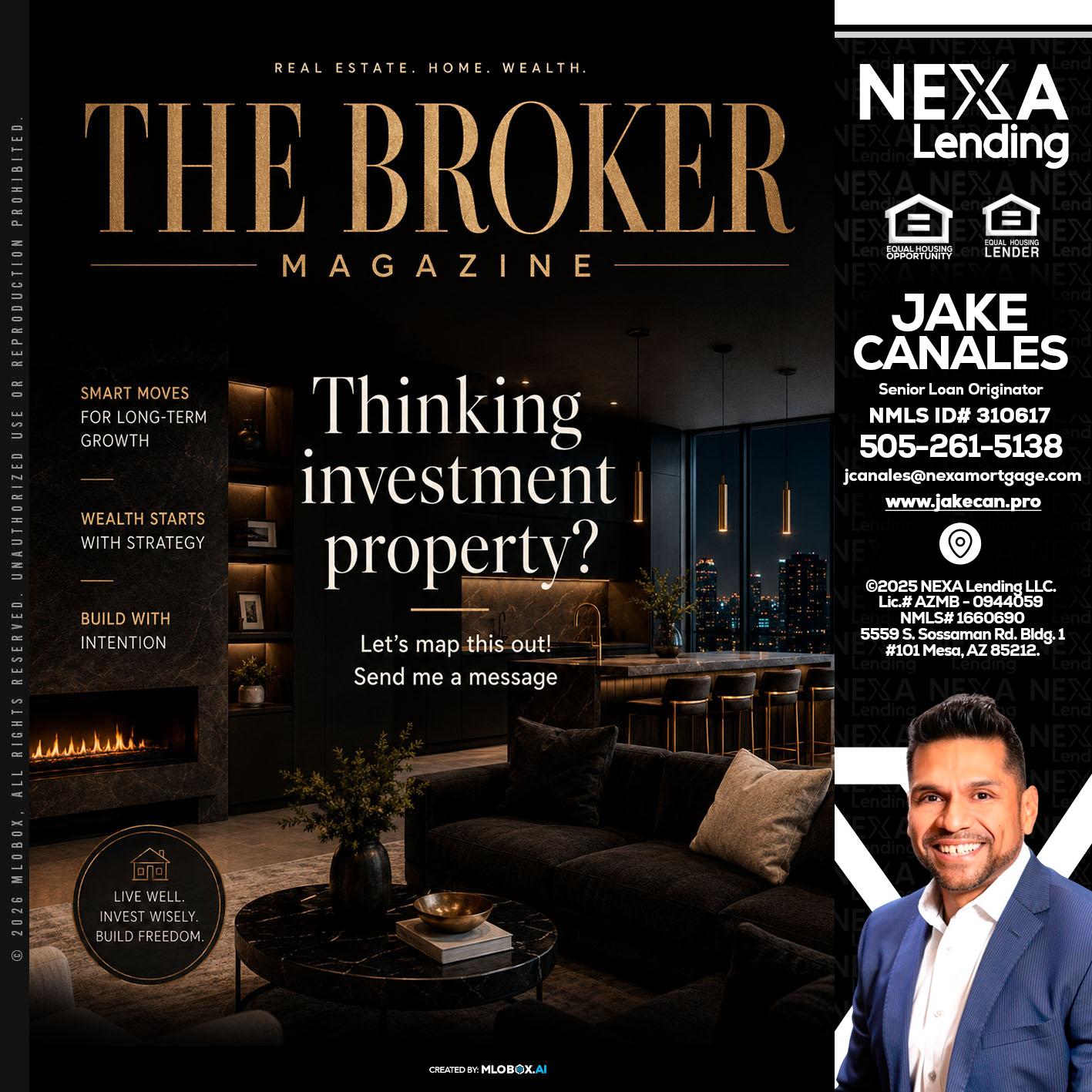THE BROKER - Jake Canales -Senior Loan Originator